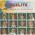 Angelite - Balkan Passions